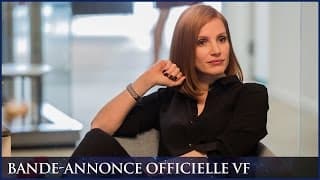 MISS SLOANE - Bande-annonce officielle VF [Jessica Chastain]
