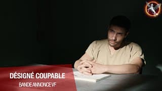 DÉSIGNÉ COUPABLE - Bande Annonce [VF]