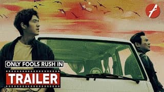 Only Fools Rush In (2022) 四海 - Movie Trailer - Far East Films