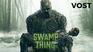 Swamp Thing - Bande Annonce [VOST]
