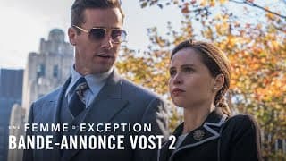 Une femme d'exception - Bande Annonce 2 VOST