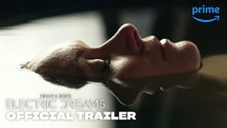 Philip K. Dick’s Electric Dreams - Official Trailer [HD] | Prime Video