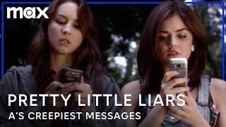Pretty Little Liars' Creepiest Messages From A
