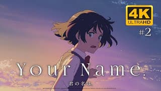 Your Name. 4K HDR Trailer #2