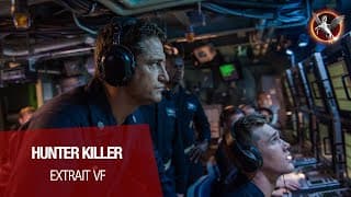 HUNTER KILLER - extrait " Exécutez les ordres " VF