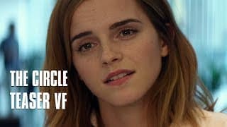The Circle - Teaser VF