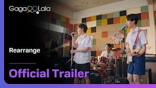 Thai BL series "Rearrange" trailer! watch on GagaOOLala!