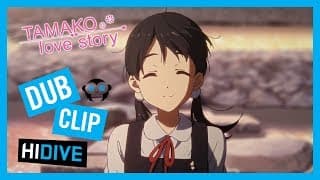 TAMAKO -LOVE STORY- Comes to HIDIVE!