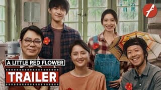 A Little Red Flower (2020) 送你一朵小红花 - Movie Trailer - Far East Films