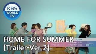 Home for Summer I 여름아 부탁해 - [Trailer-Ver.2]