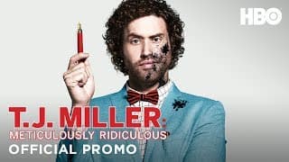 T.J. Miller "Meticulously Ridiculous" Promo (HBO)