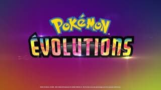 Pokémon Évolutions | Bande-annonce officielle