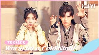 🦊Official Trailer: The Female Patrol Meets the Male Prince  | Warm on a Cold Night | iQIYI Romance