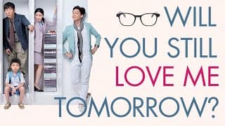 Will You Still Love Me Tomorrow | Trailer | Richie Jen | Mavis Fan | Chin-Hang Shih | Arvin Chen