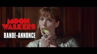 MOONWALKERS - Bande Annonce VOST