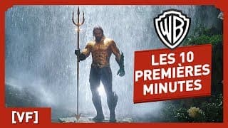 Aquaman - Regardez encore quelques minutes du film ! VF