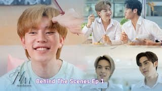 [BEHIND THE SCENES] ยอมเป็นของฮิม | FOR HIM THE SERIES #1