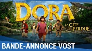 DORA ET LA CITÉ PERDUE - Bande Annonce #2 VOST
