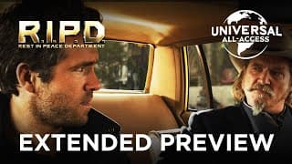 Welcome to the R.I.P.D. - Extended Preview