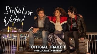 Stella's Last Weekend (2018) | Official Trailer HD