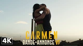 Carmen - Bande-annonce officielle VF 4K
