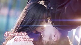 Official Trailer！Love You Like The Mountains And Ocean