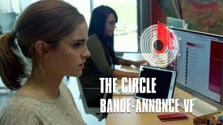 The Circle - avec Emma Watson - Bande-Annonce VF