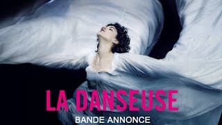 LA DANSEUSE bande annonce