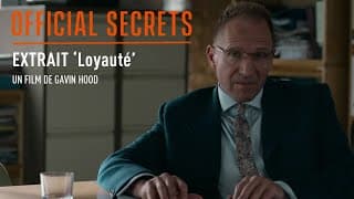 OFFICIAL SECRETS - Extrait : "Loyauté" [VOST]