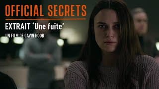 OFFICIAL SECRETS - Extrait : "Une Fuite" [VOST]