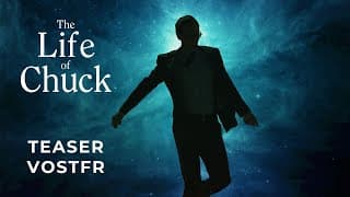 LIFE OF CHUCK de Mike Flanagan - Teaser VOSTFR